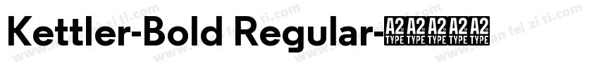 Kettler-Bold Regular字体转换